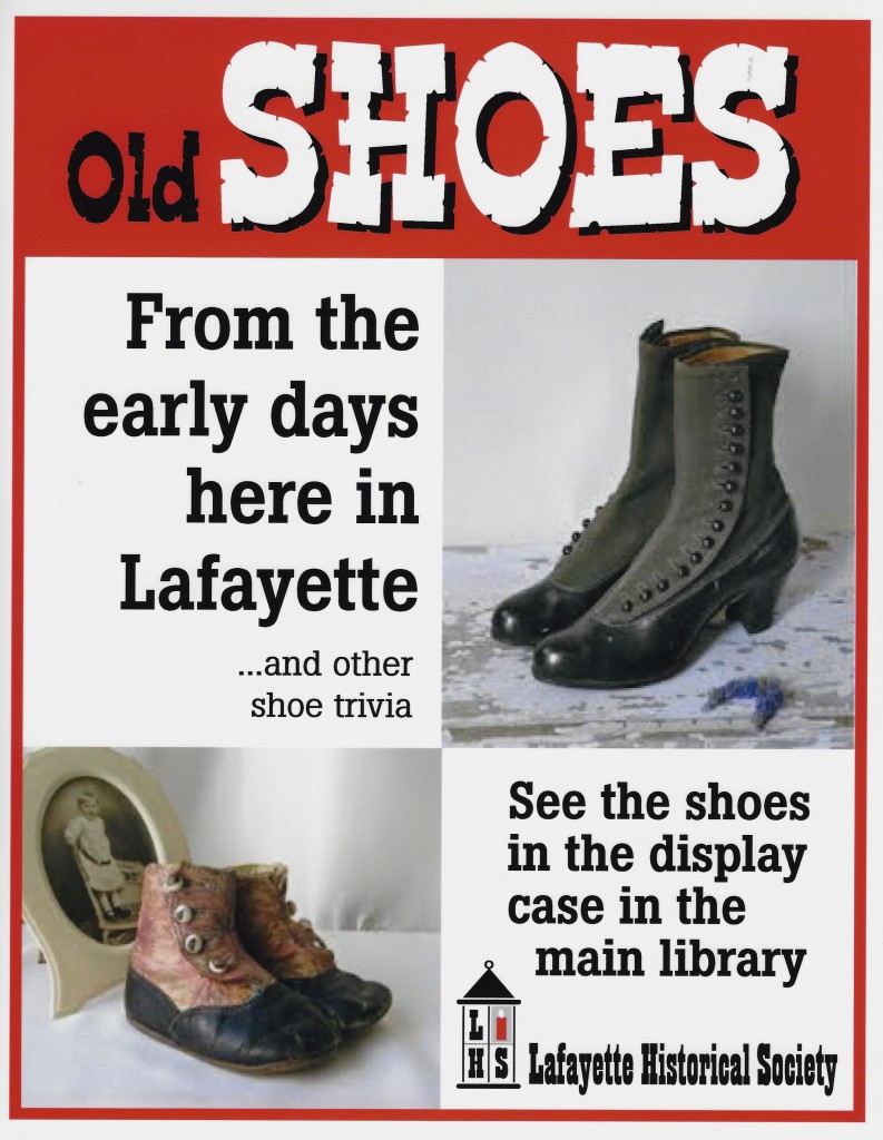 What's New: Come See Our OLD SHOES Display! - Lafayette Historical Society